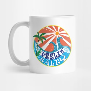 Feelin' Salty Mug